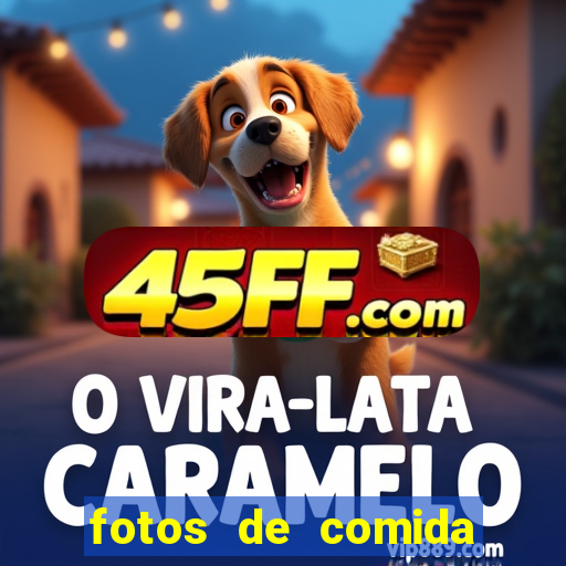 fotos de comida para status